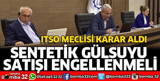SENTETİK GÜL SUYUNUN YASAKLANMASI İLE İLGİLİ ÇALIŞMALAR